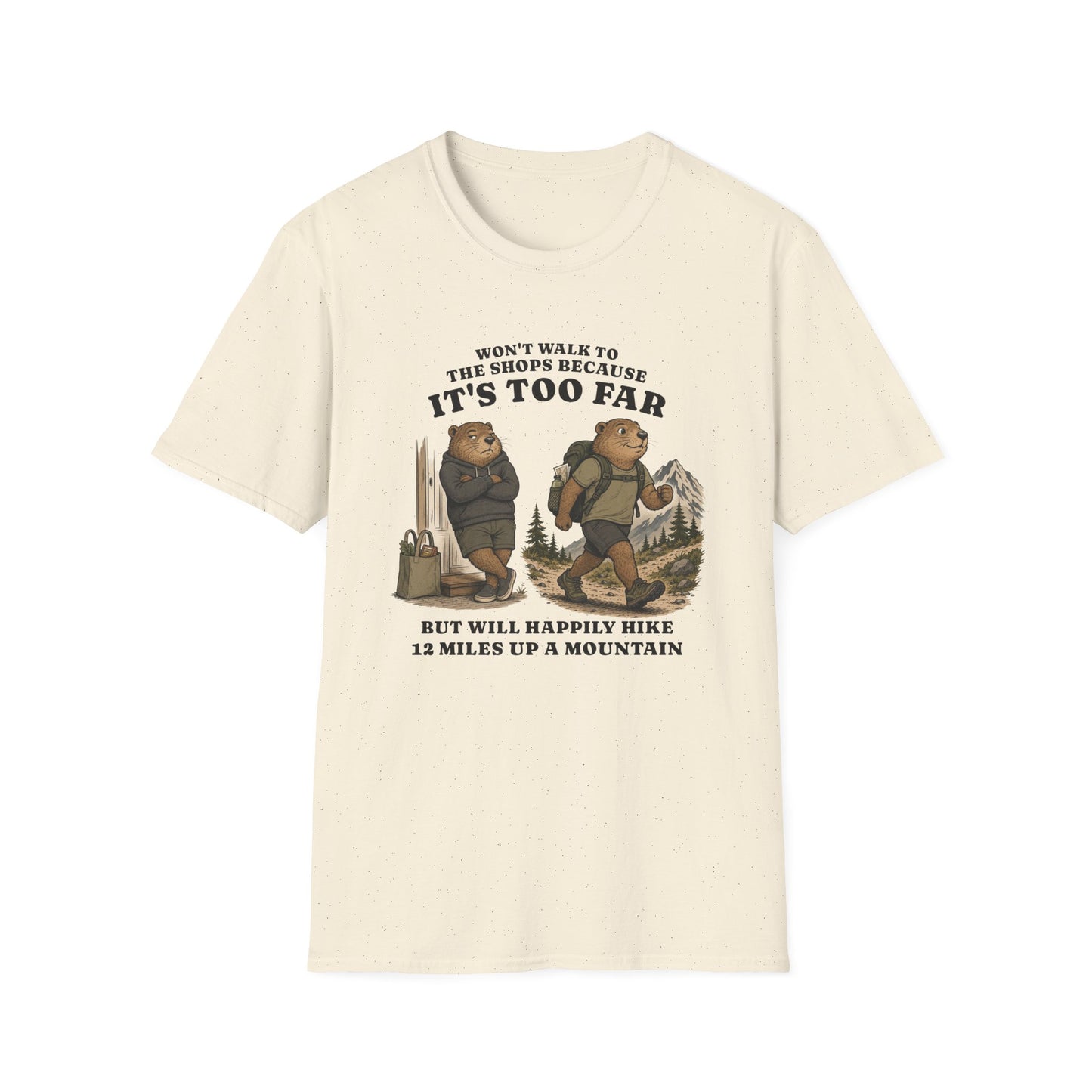 It's Too Far T-shirt