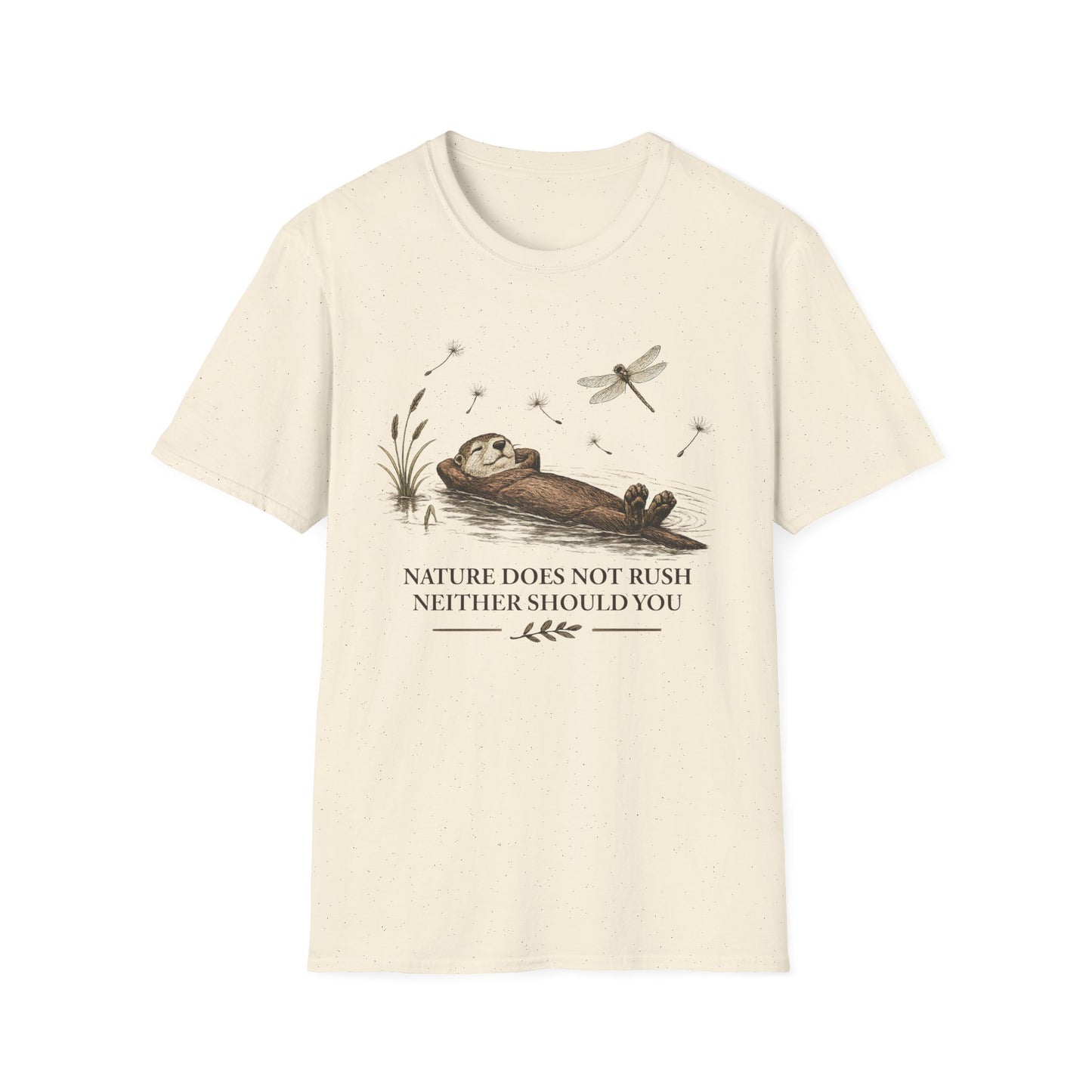 Nature Not Rush T-shirt