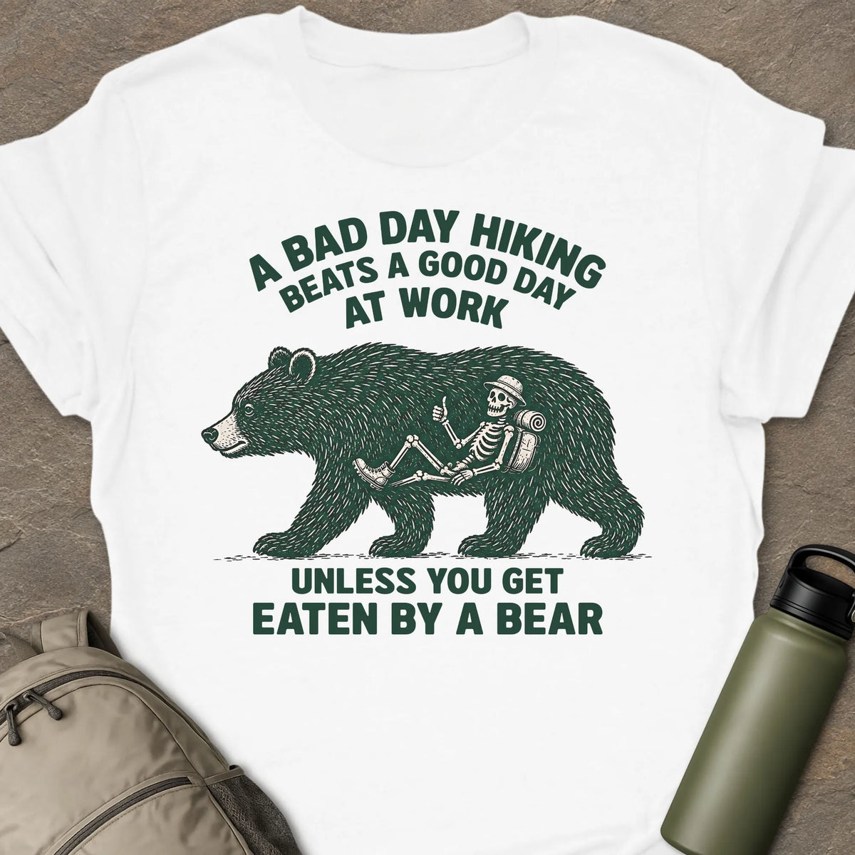 Bad Day Hiking T-shirt