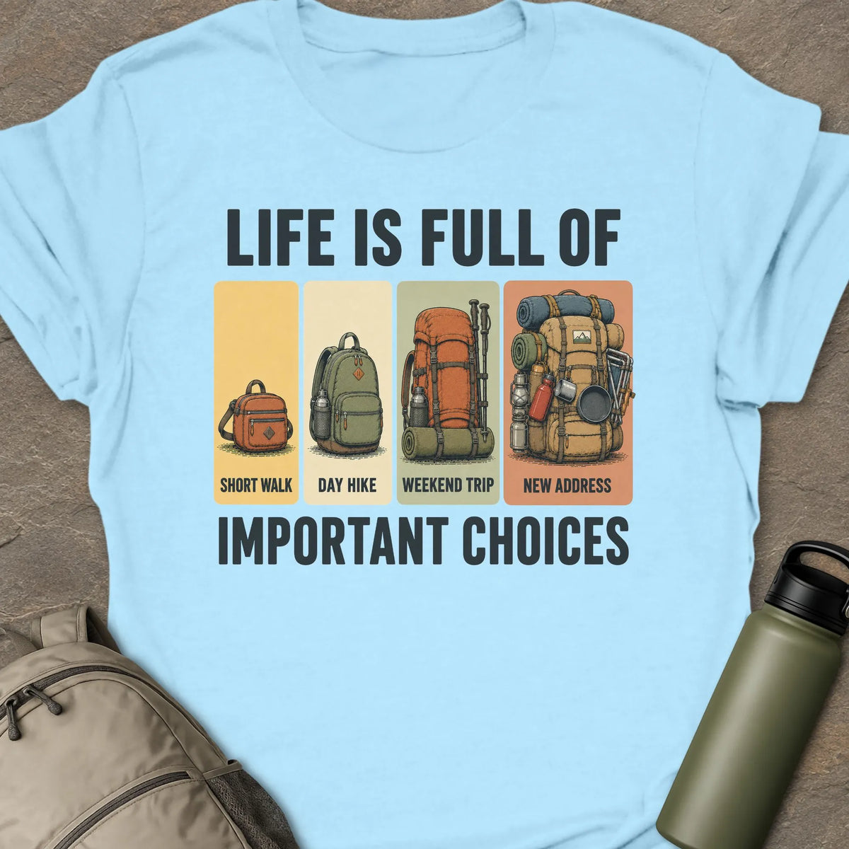 Life Choices T-shirt