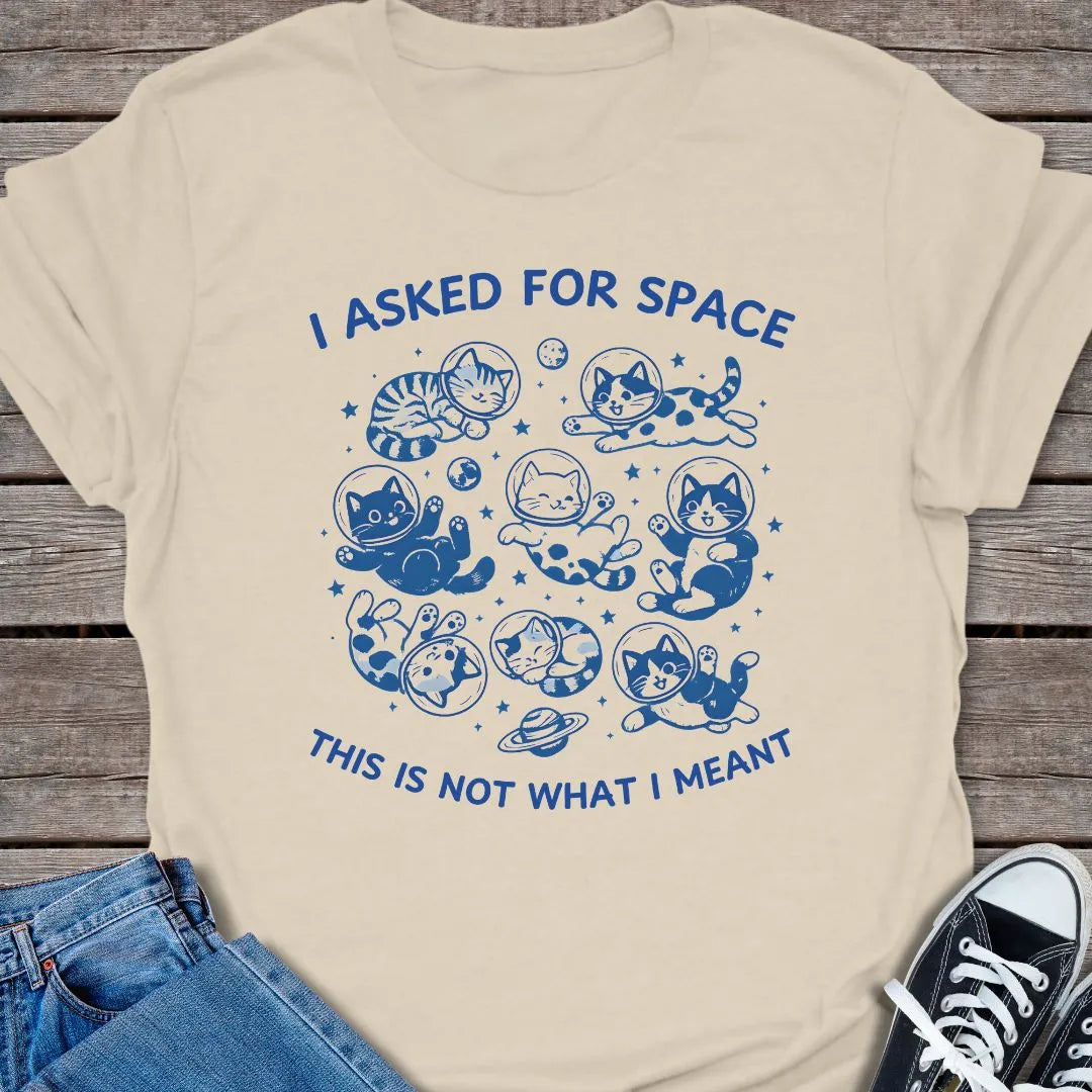 Ask For Space T-shirt