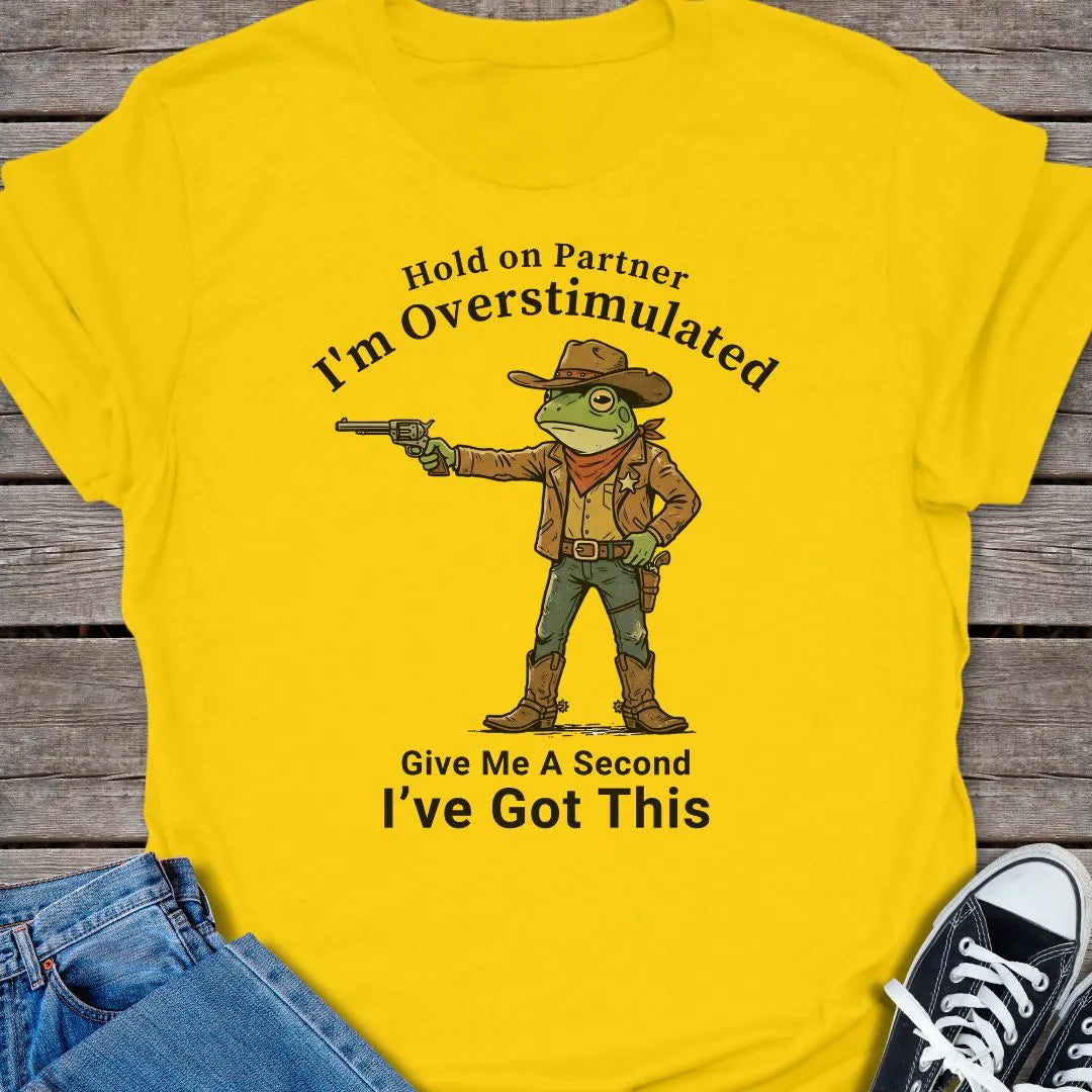 Overstimulated T-shirt