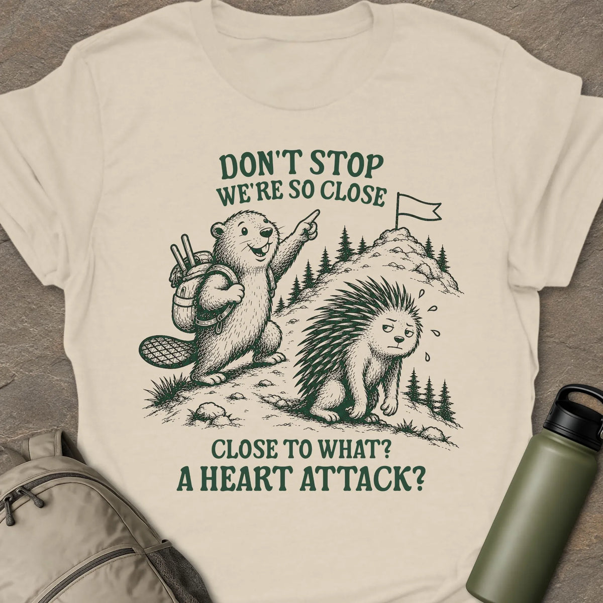 We're So Close T-shirt