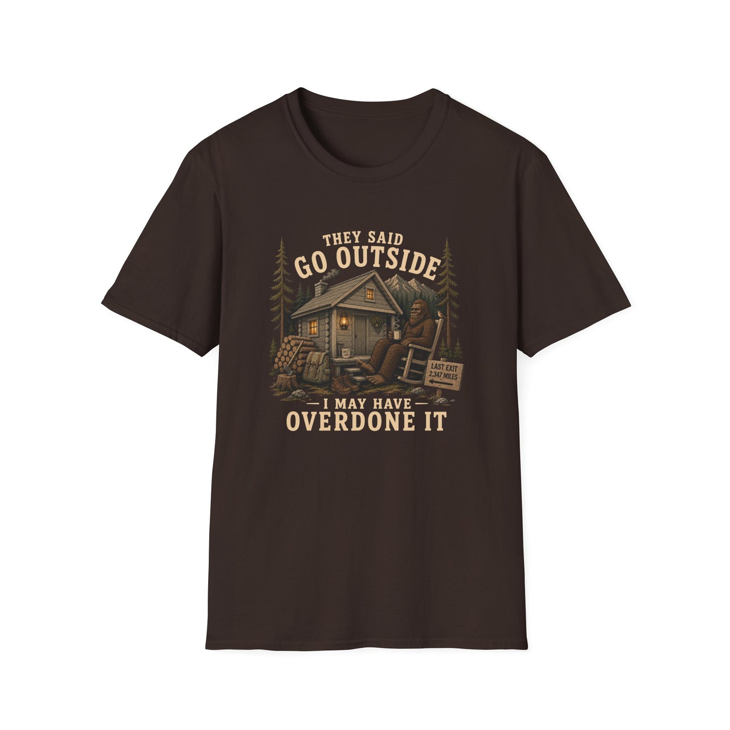 Overdone It T-shirt