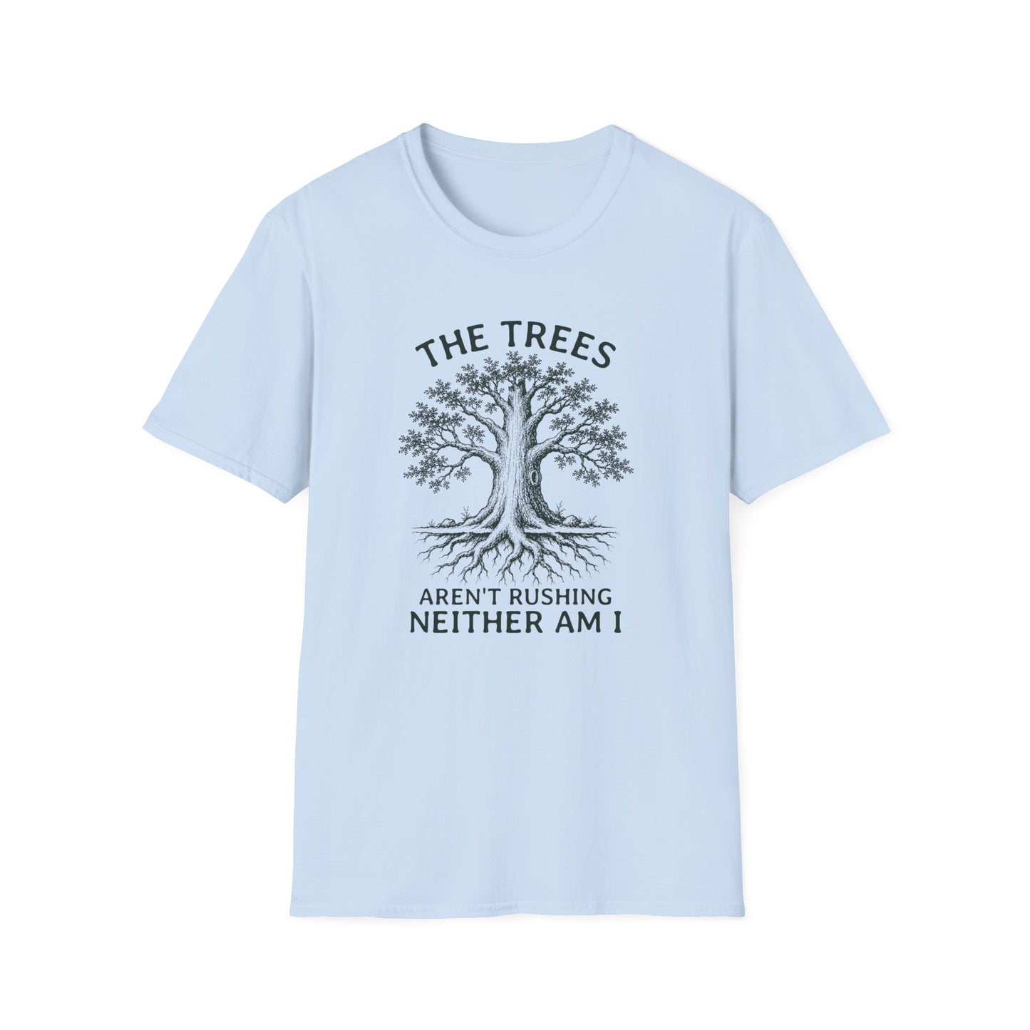 Trees Not Rush T-shirt