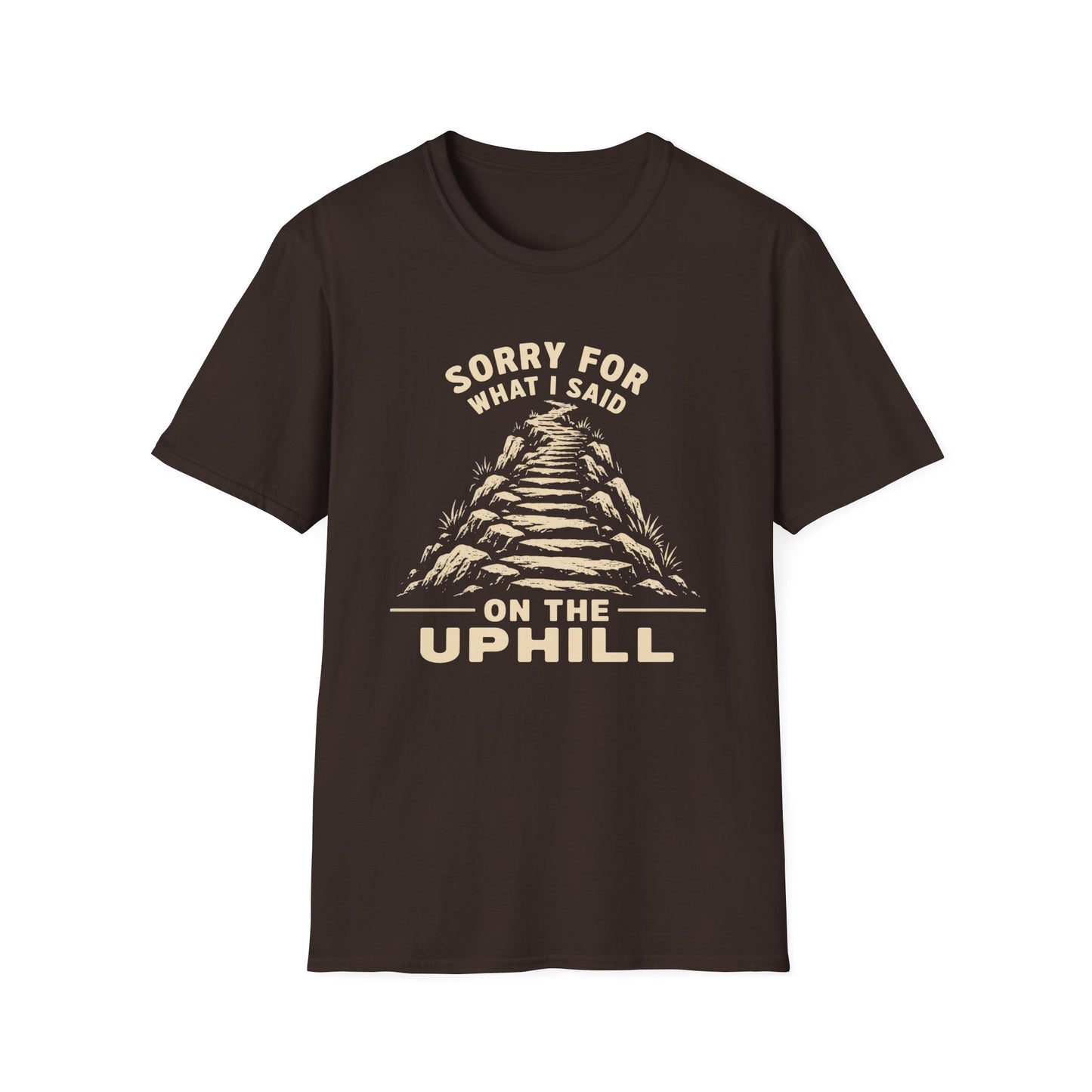 Said On Uphill T-shirt