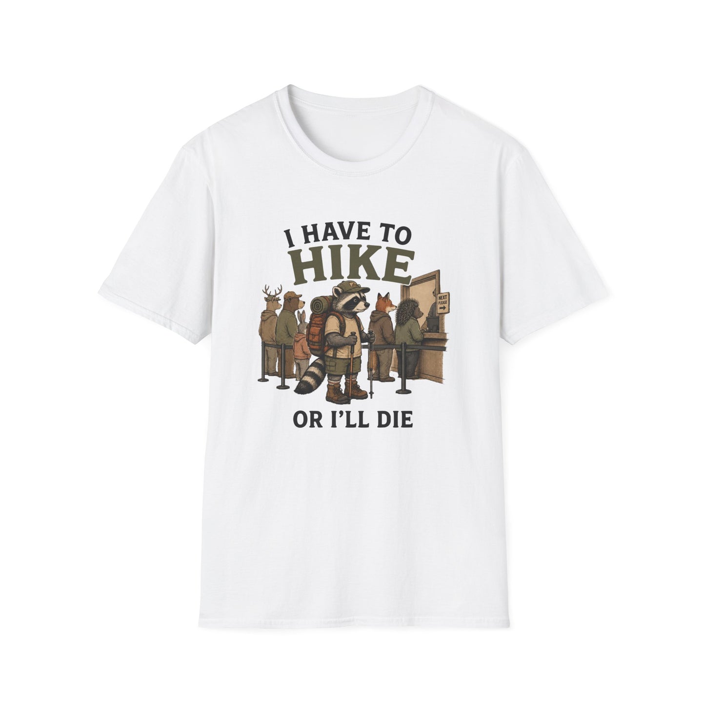 Have To Hike T-shirt