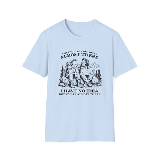 Have No Idea T-shirt