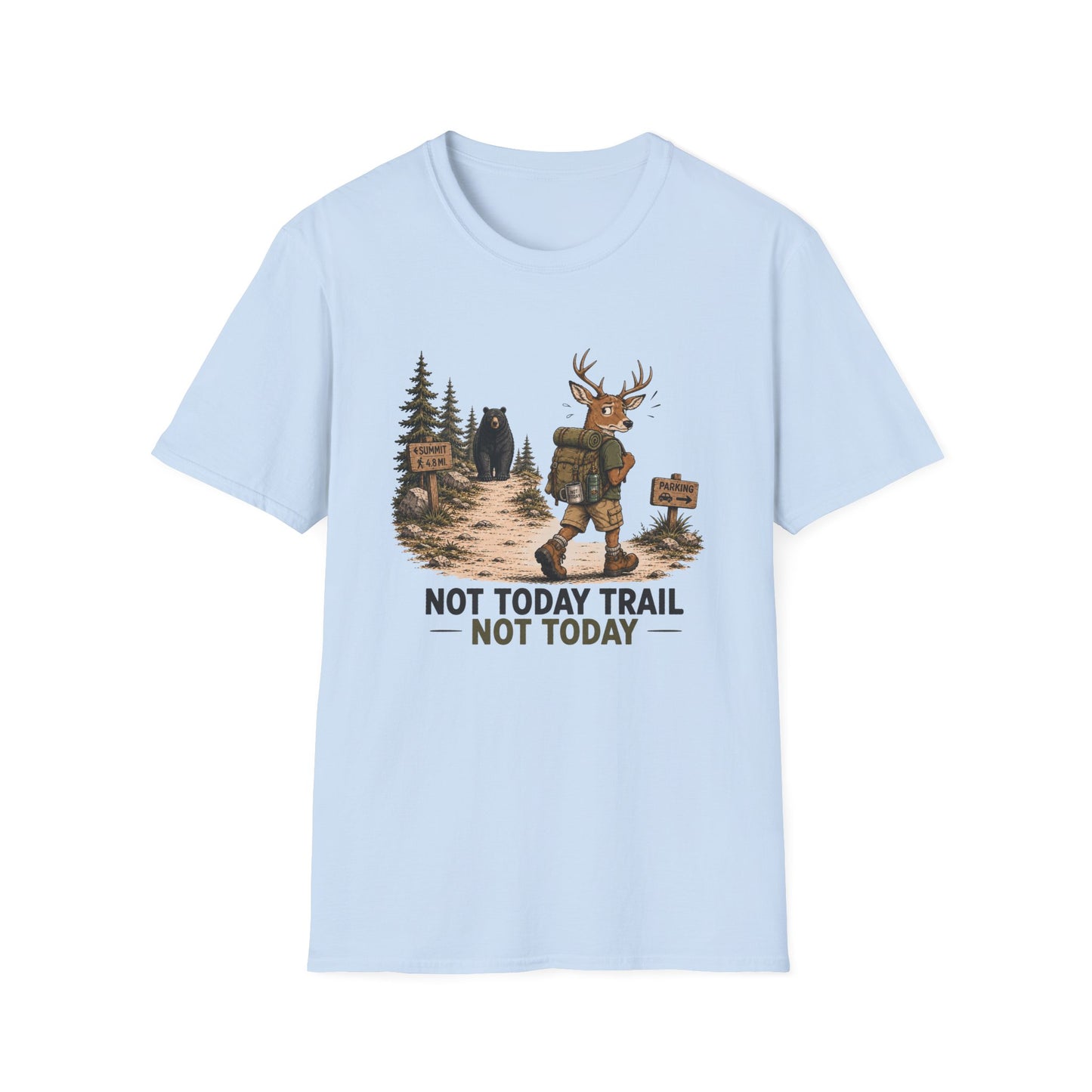 Not Today T-shirt