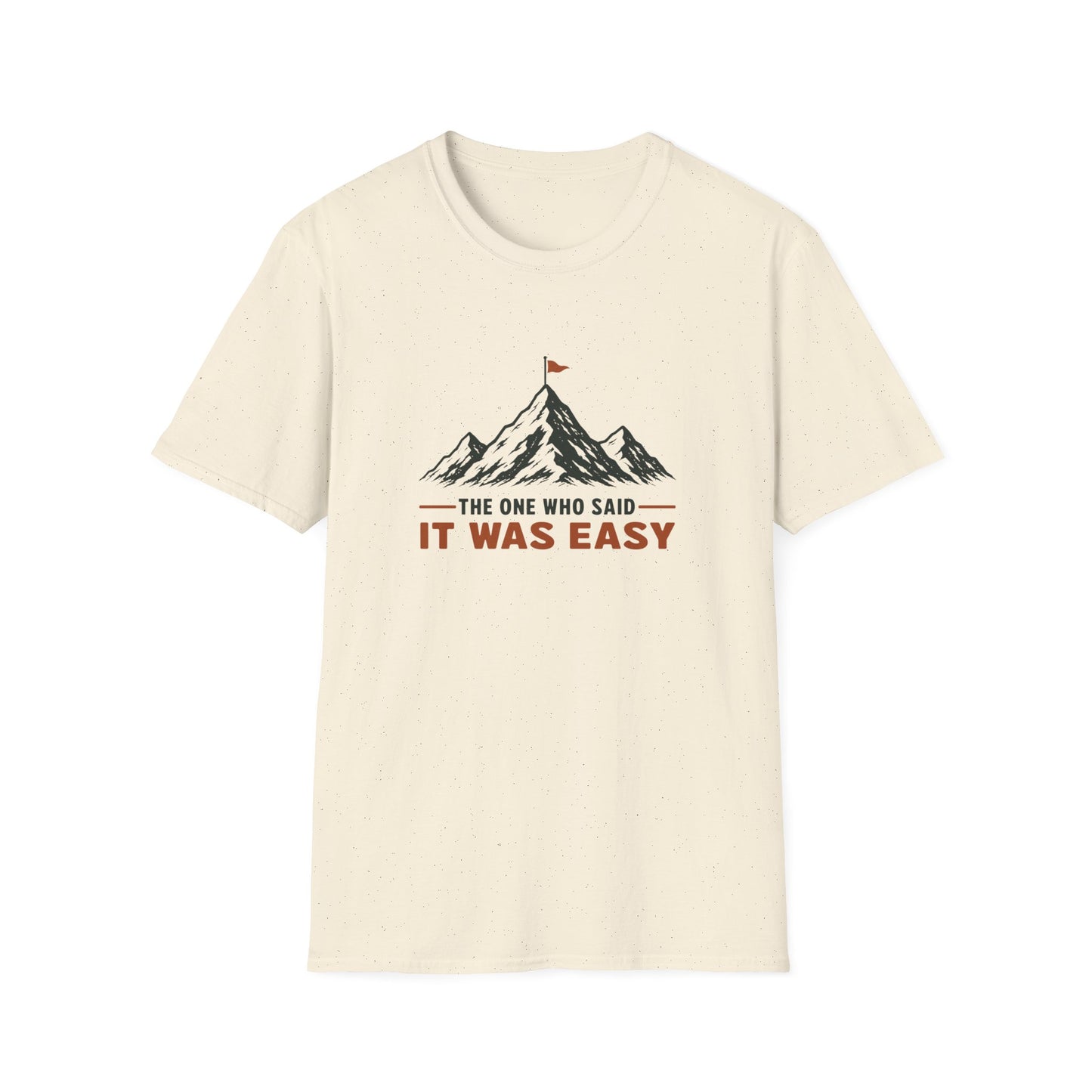 One Said Easy T-shirt