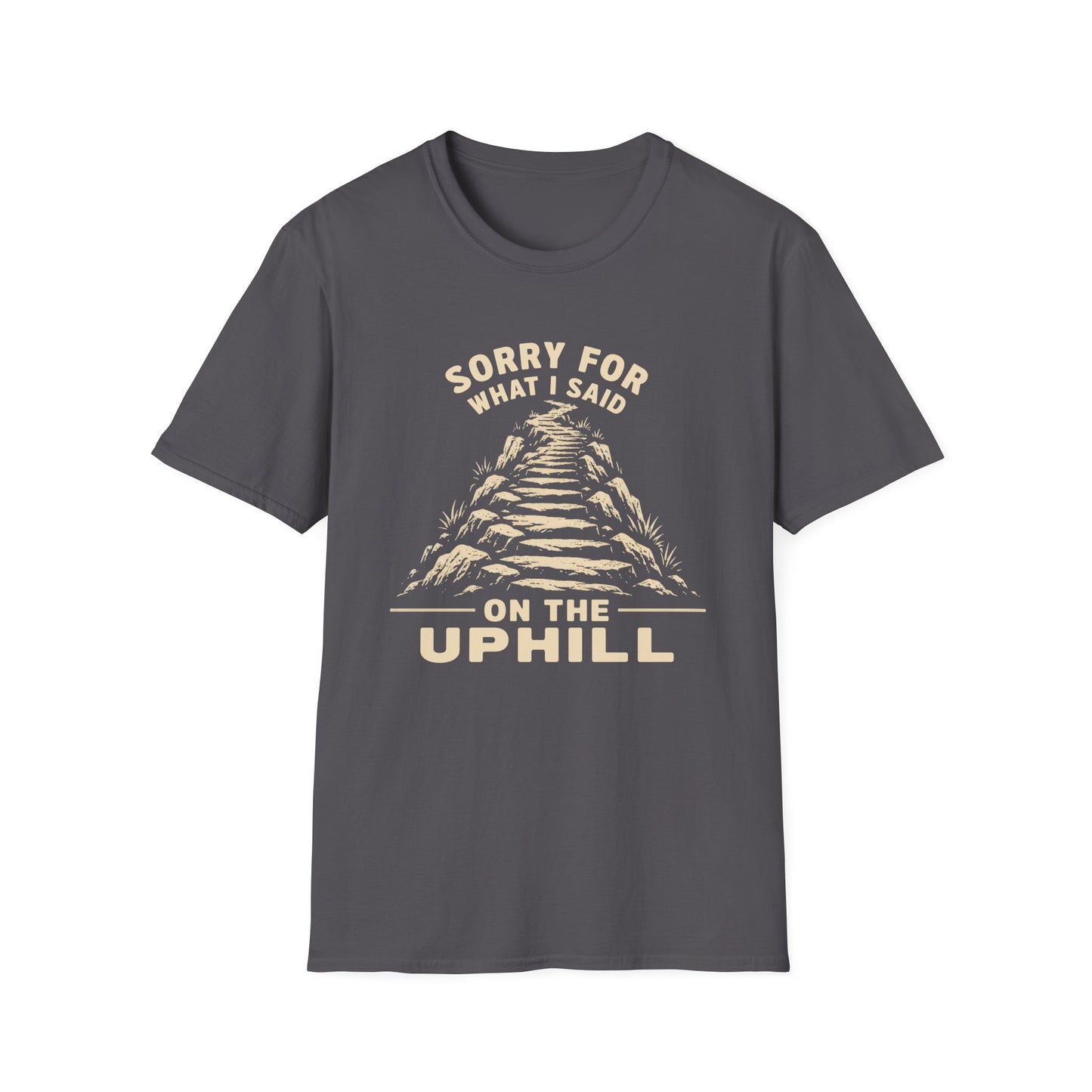 Said On Uphill T-shirt