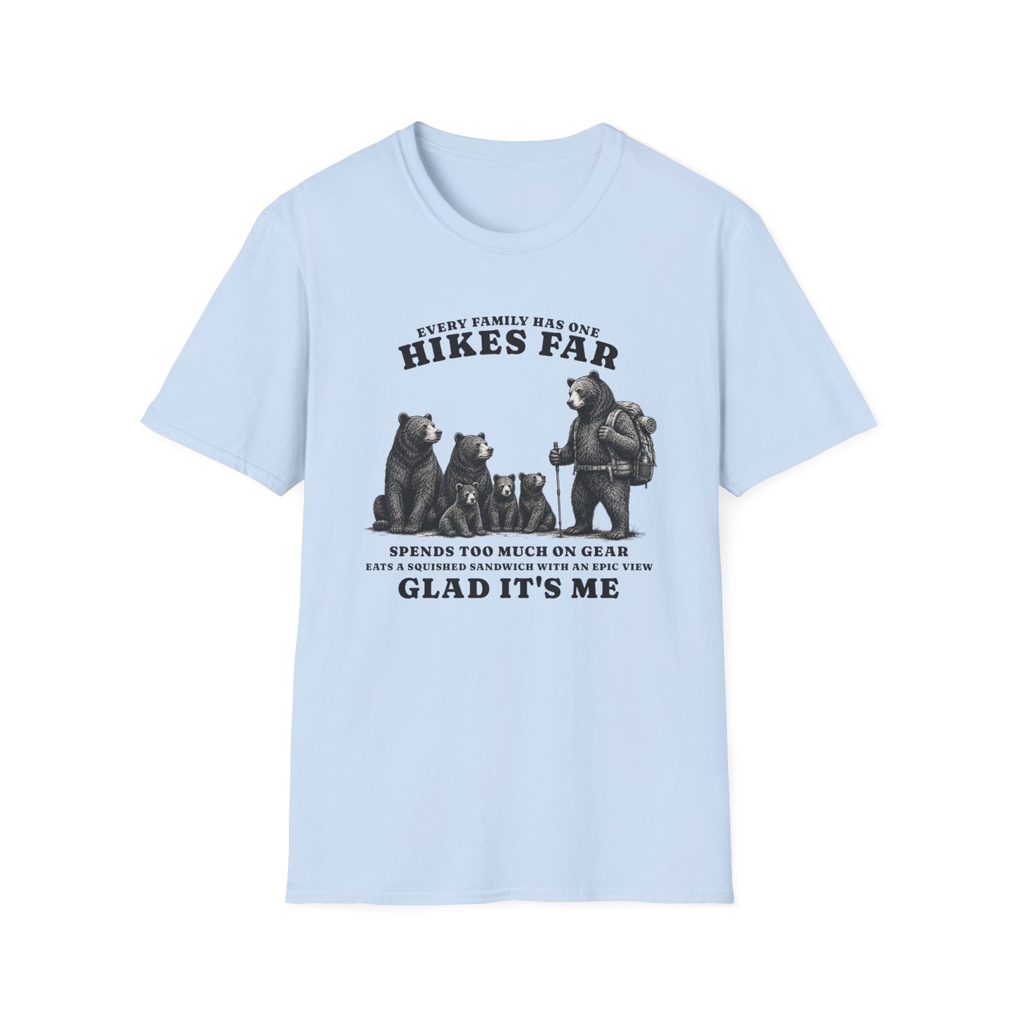 Glad It's Me T-shirt