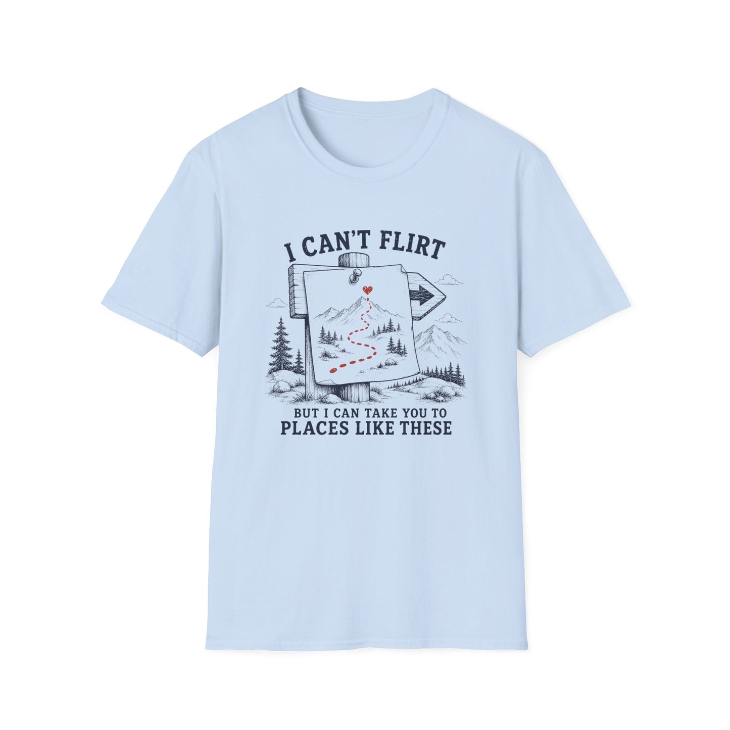 Can't Flirt T-shirt