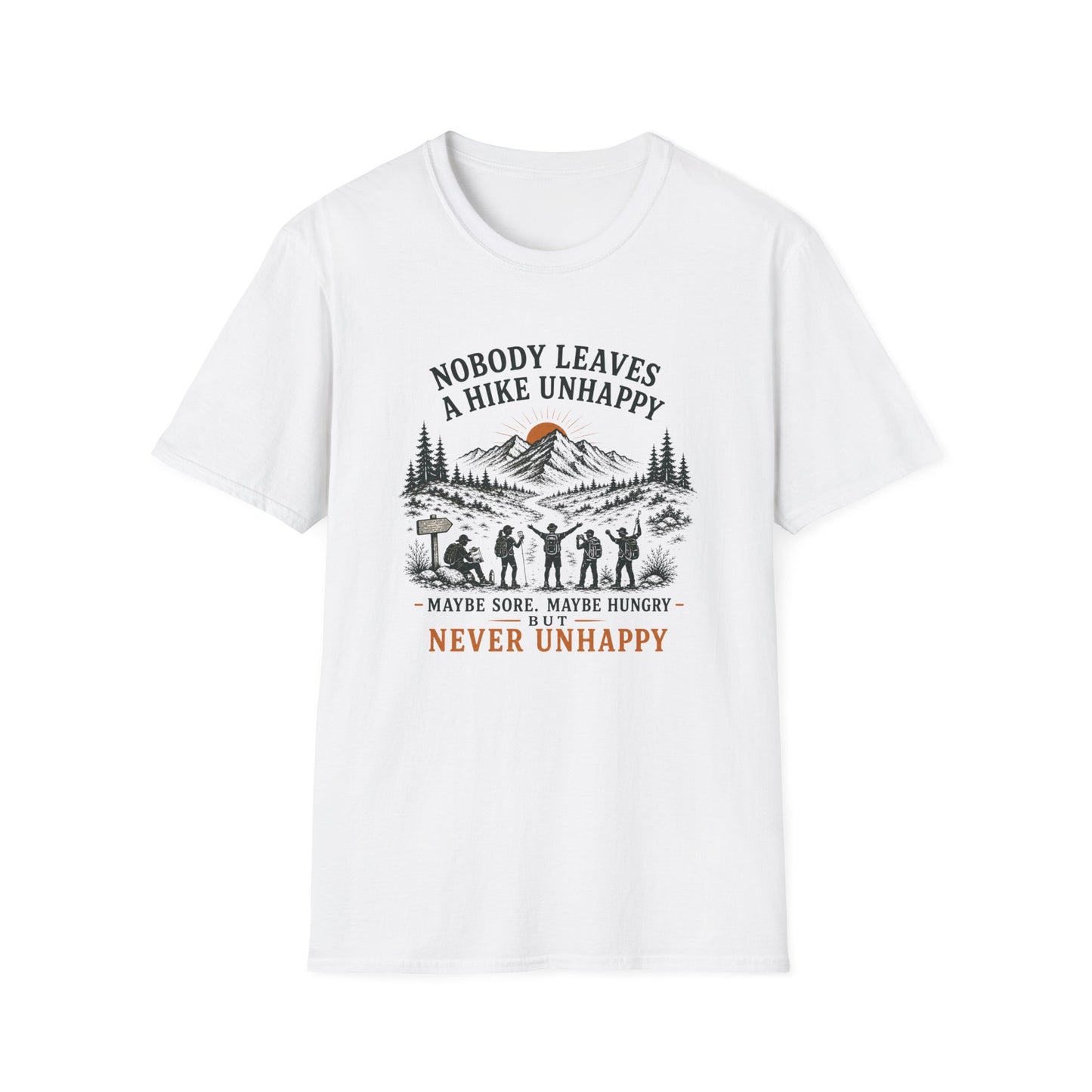 Never Unhappy T-shirt