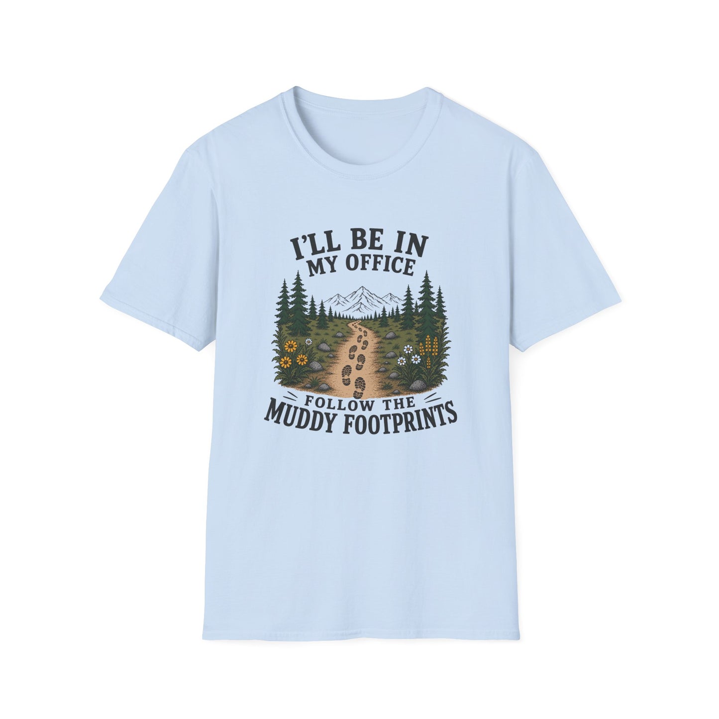 In My Office T-shirt