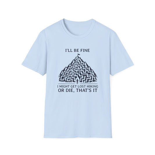 Might Get Lost T-shirt