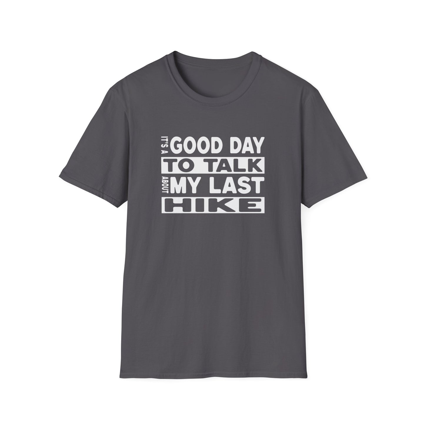 My Last Hike T-shirt