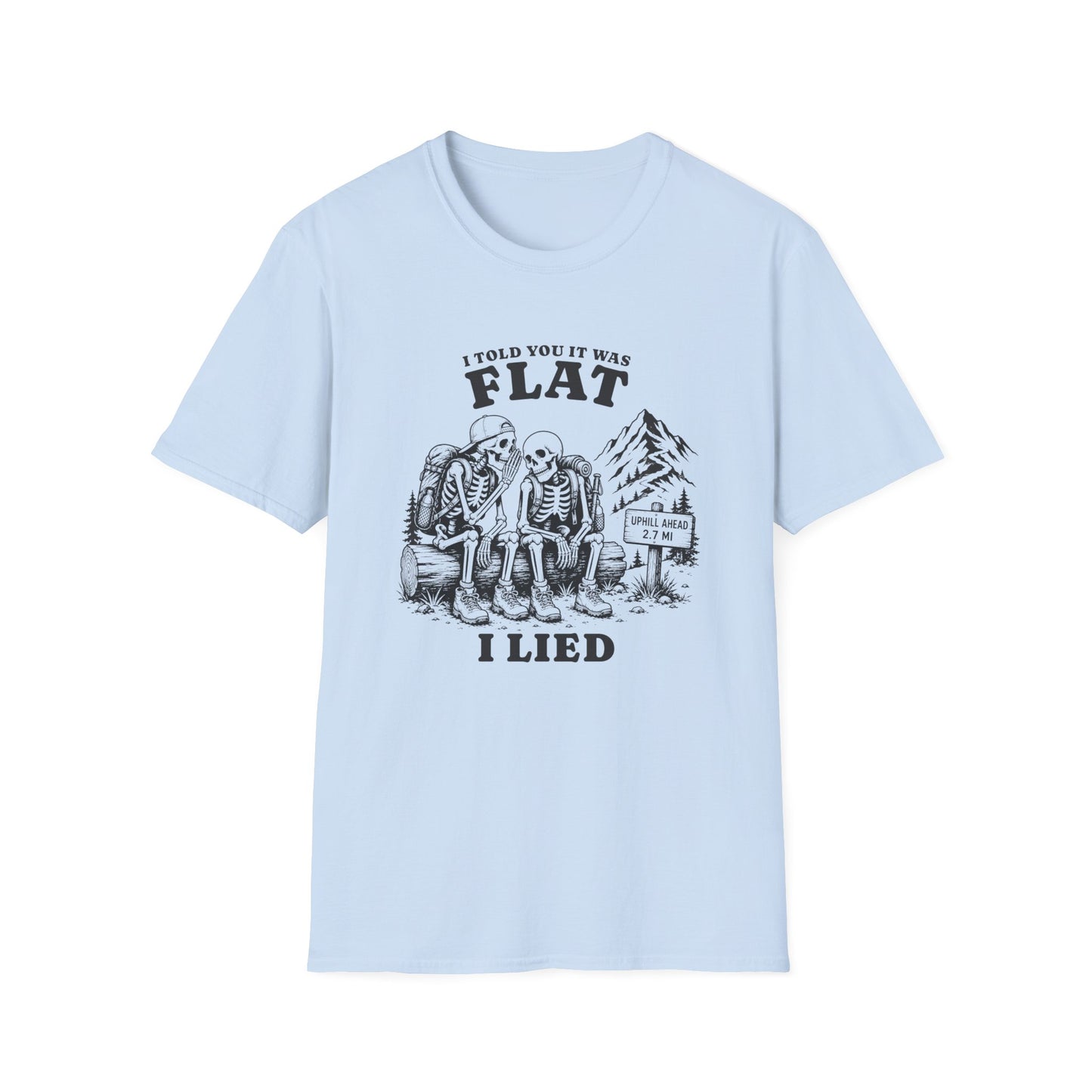 It Was Flat T-shirt