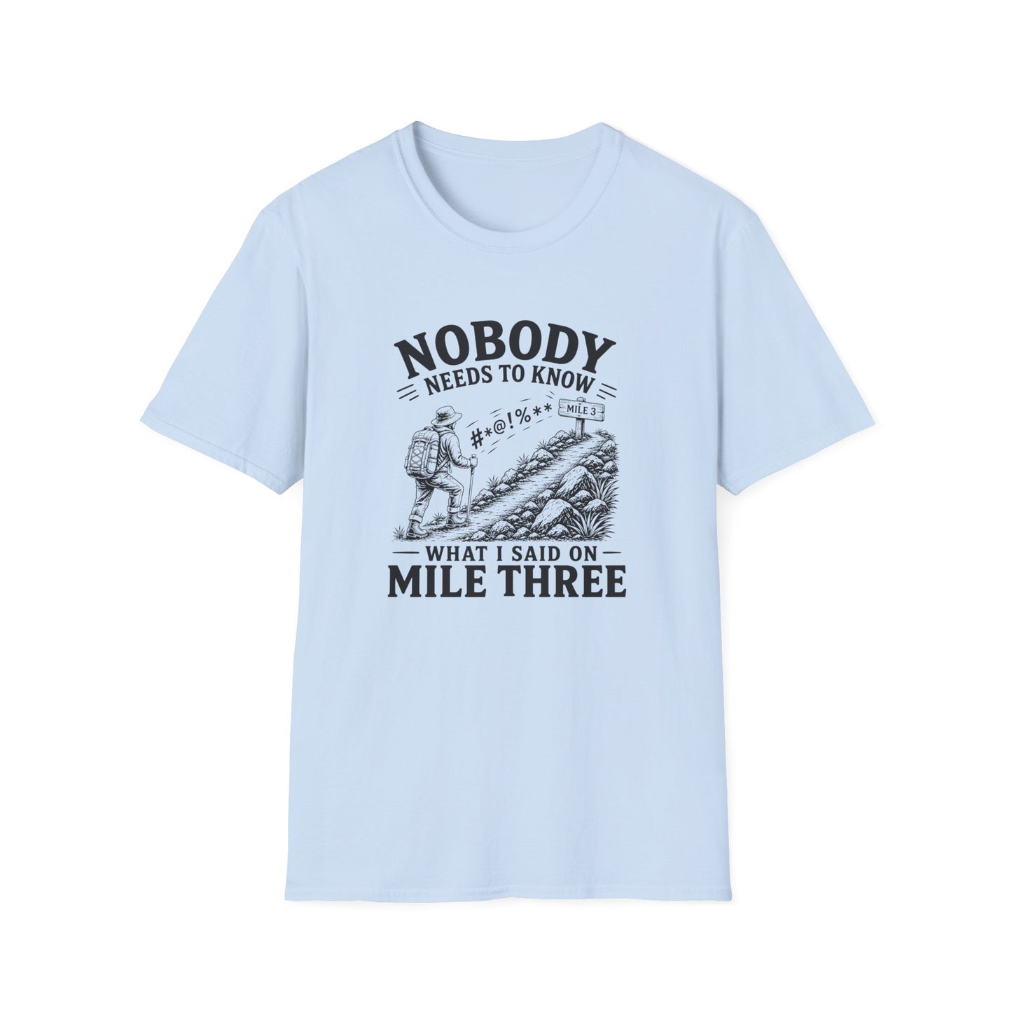 What I Said T-shirt