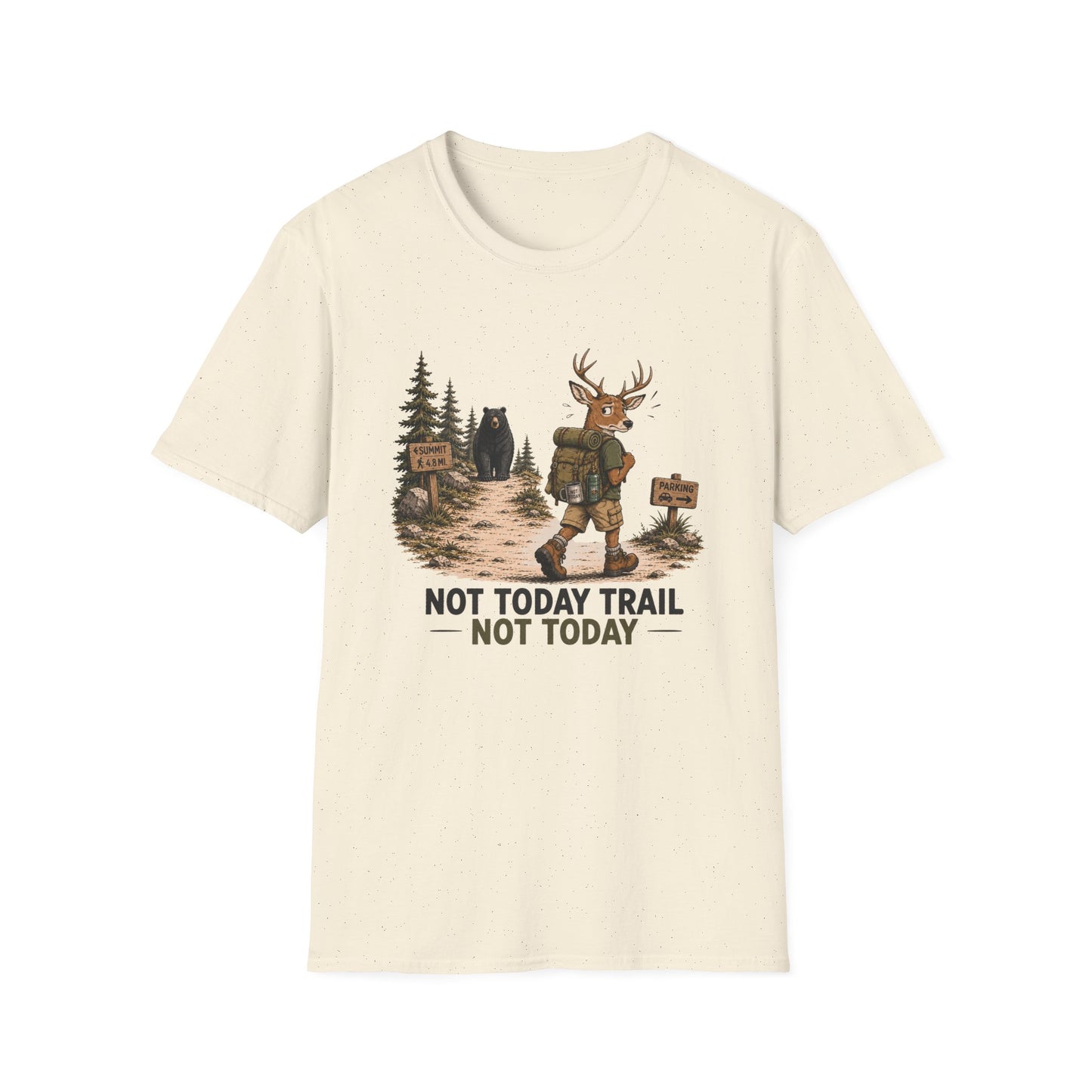 Not Today T-shirt