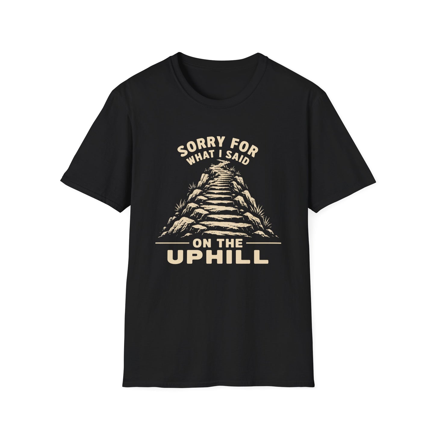 Said On Uphill T-shirt