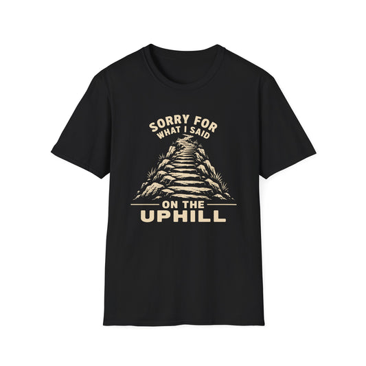 Said On Uphill T-shirt
