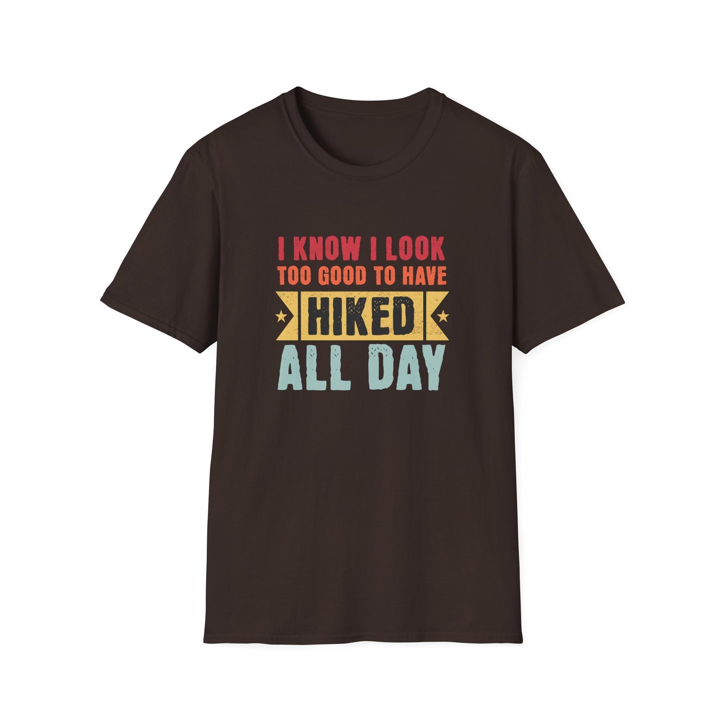 Look Too Good T-shirt