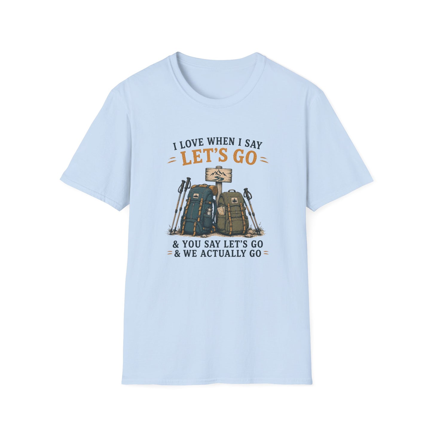 Say Let's Go T-shirt
