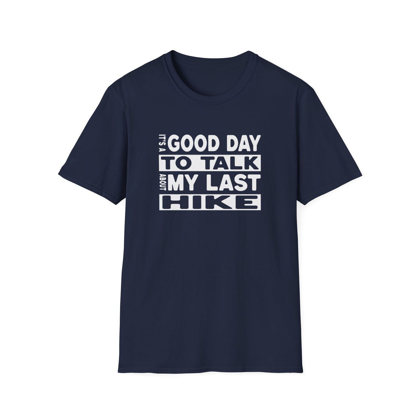 My Last Hike T-shirt