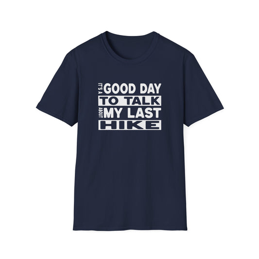 My Last Hike T-shirt