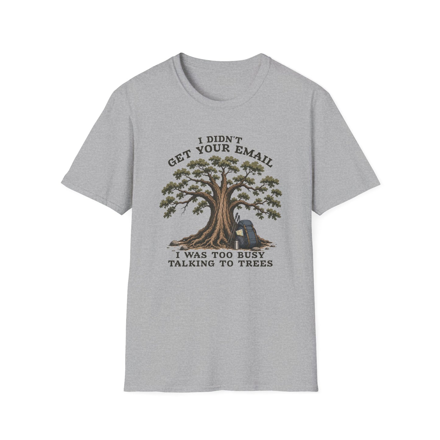 Talk To Trees T-shirt