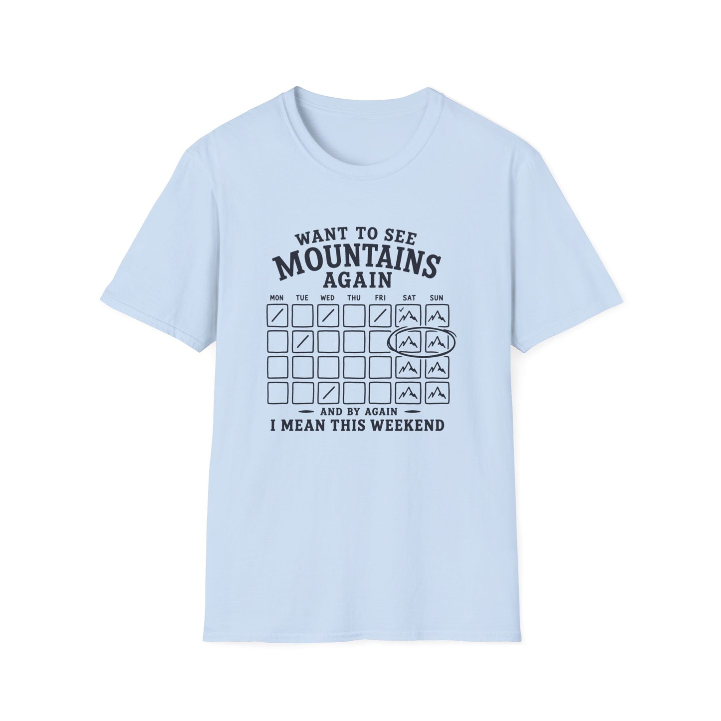 This Weekend T-shirt
