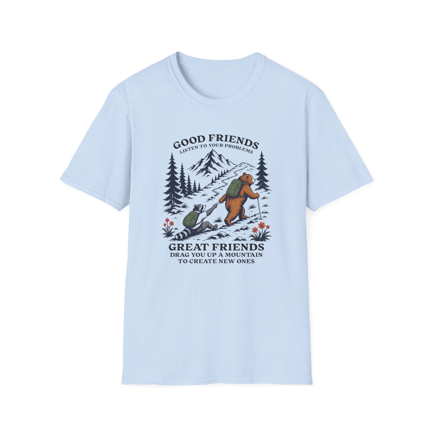 Great Friends T-shirt