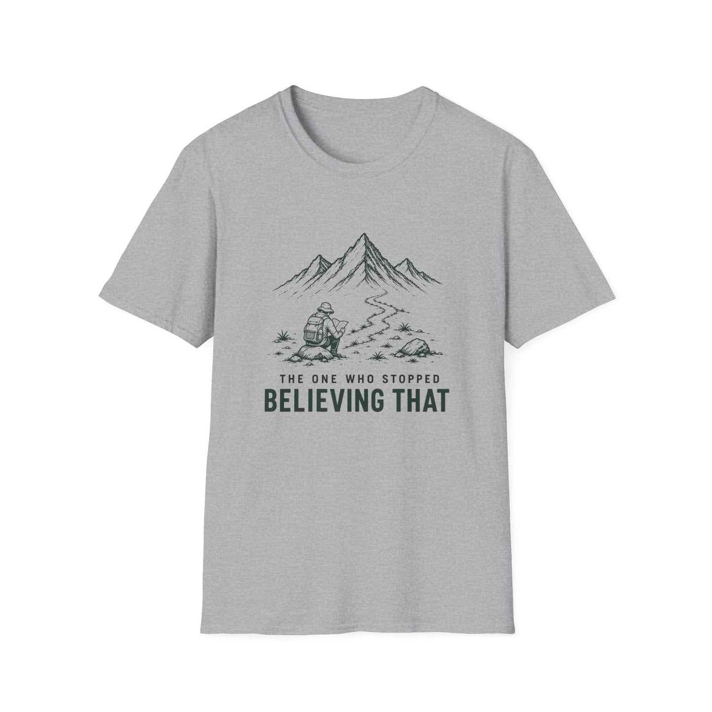 Stop Believe T-shirt