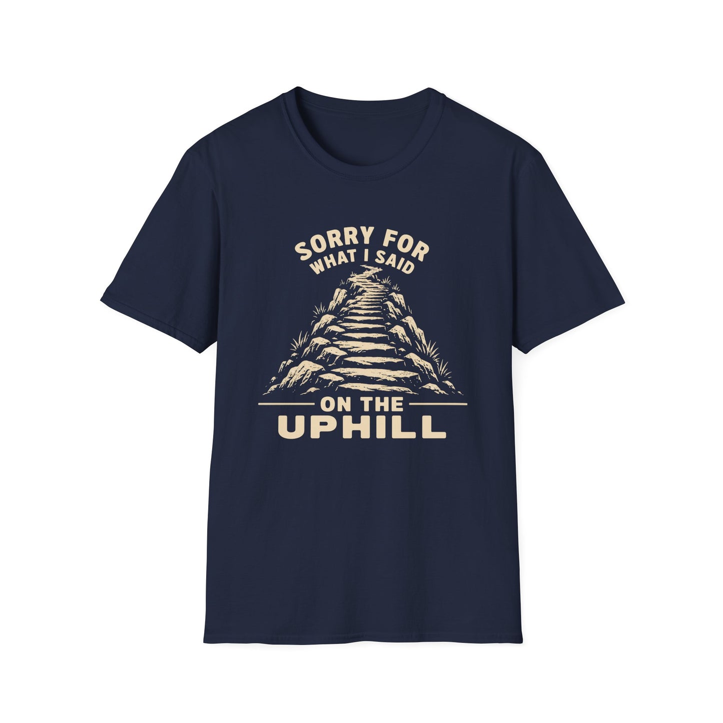 Said On Uphill T-shirt