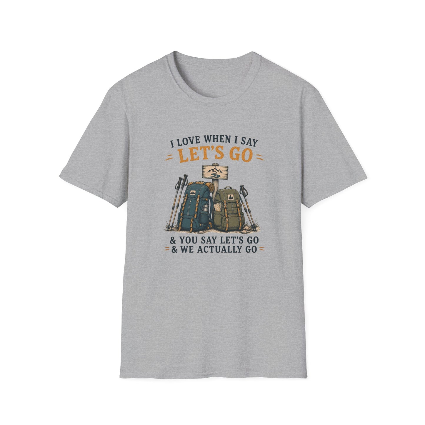 Say Let's Go T-shirt