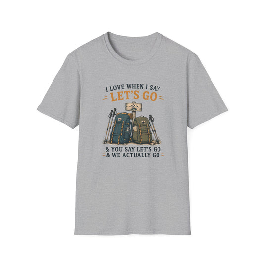 Say Let's Go T-shirt