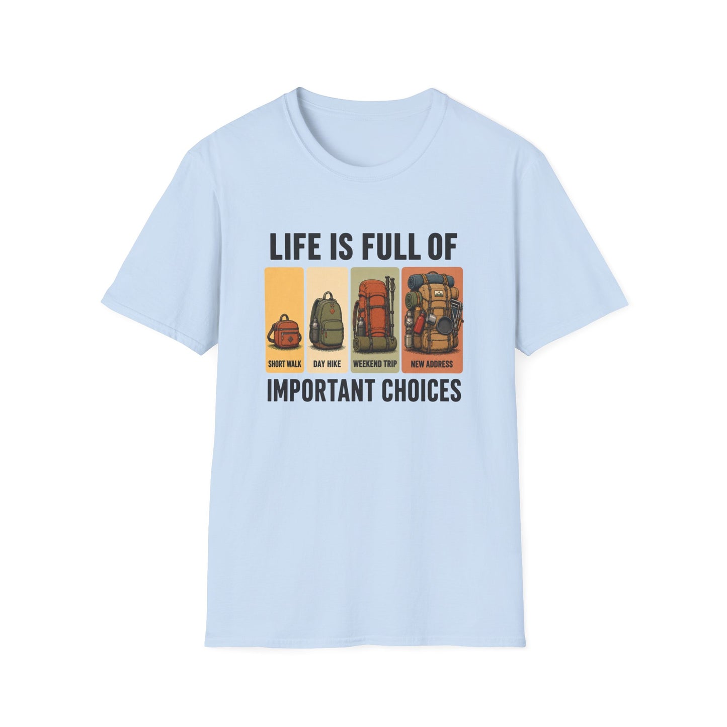 Life Choices T-shirt
