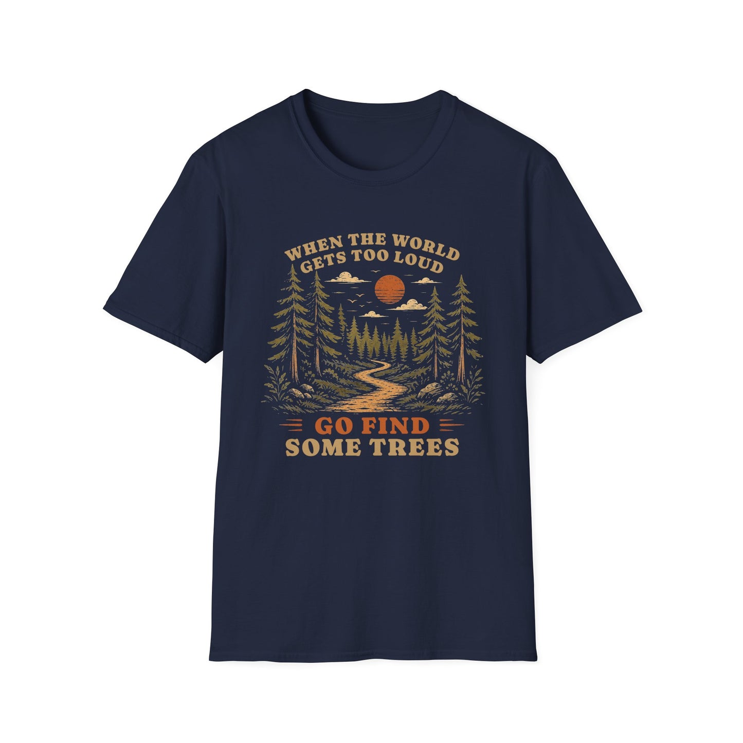 Find Some Trees T-shirt