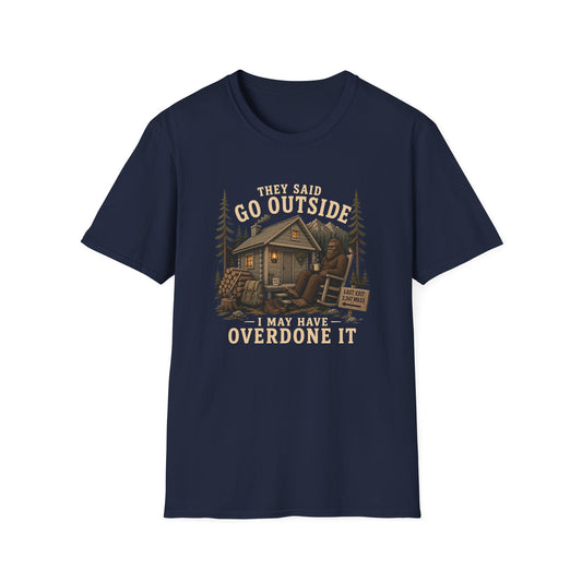 Overdone It T-shirt
