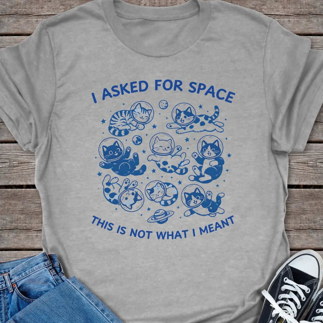 Ask For Space T-shirt