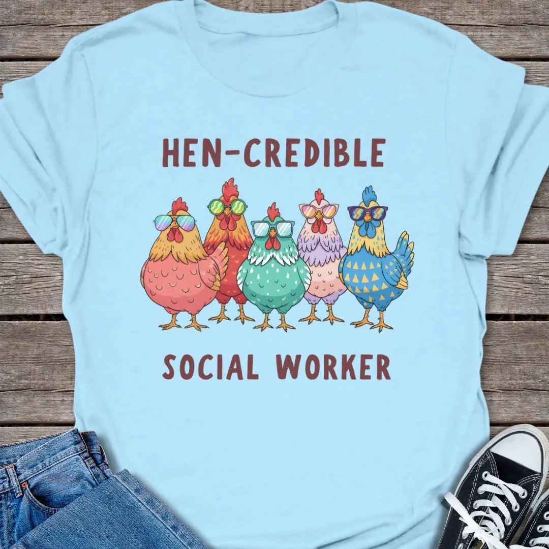 Hen-credible T-shirt