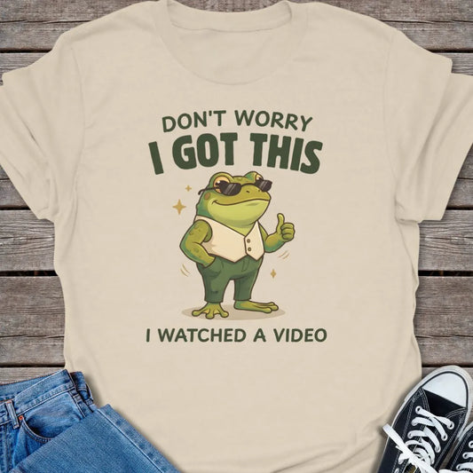 I Got This T-shirt