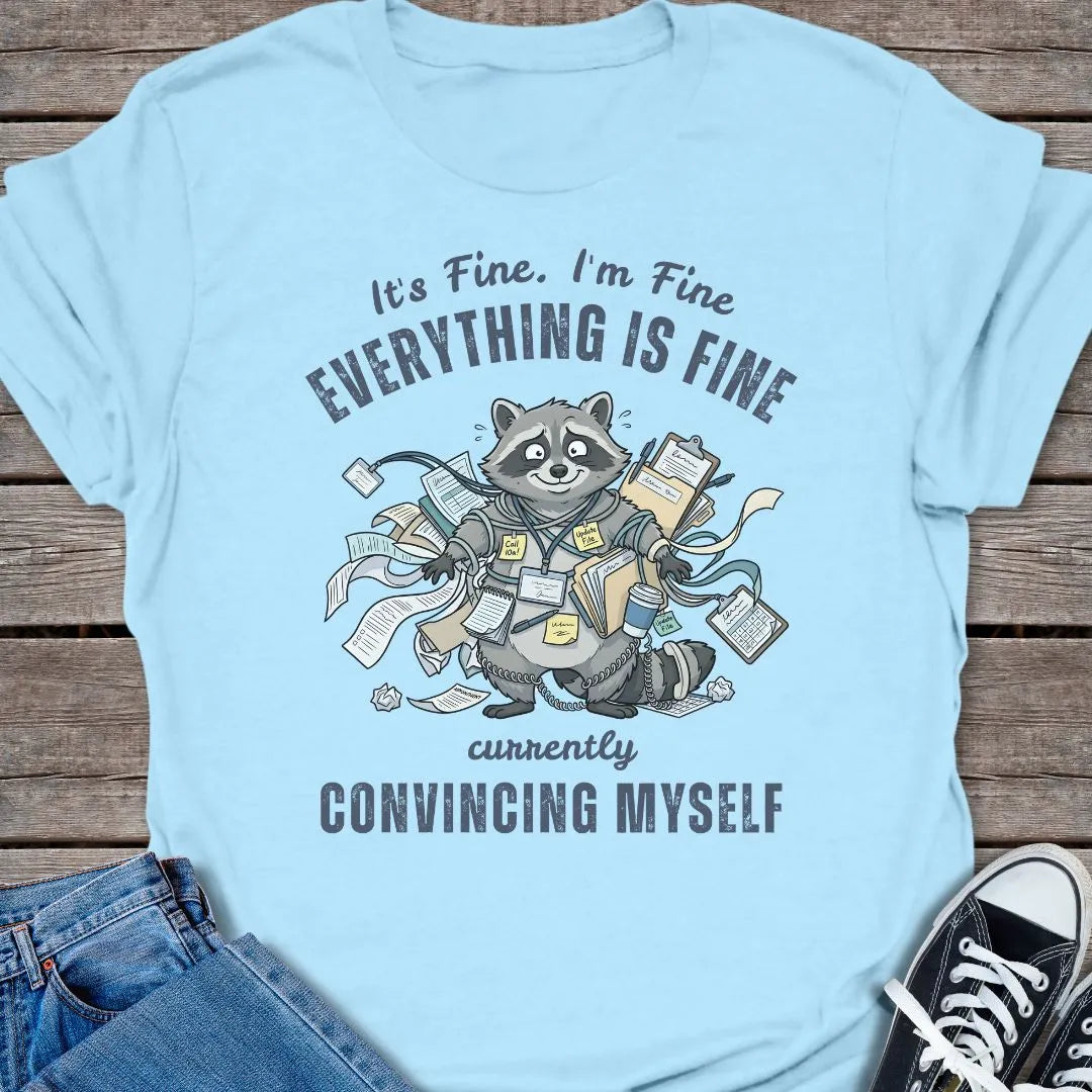 I'm Fine T-shirt