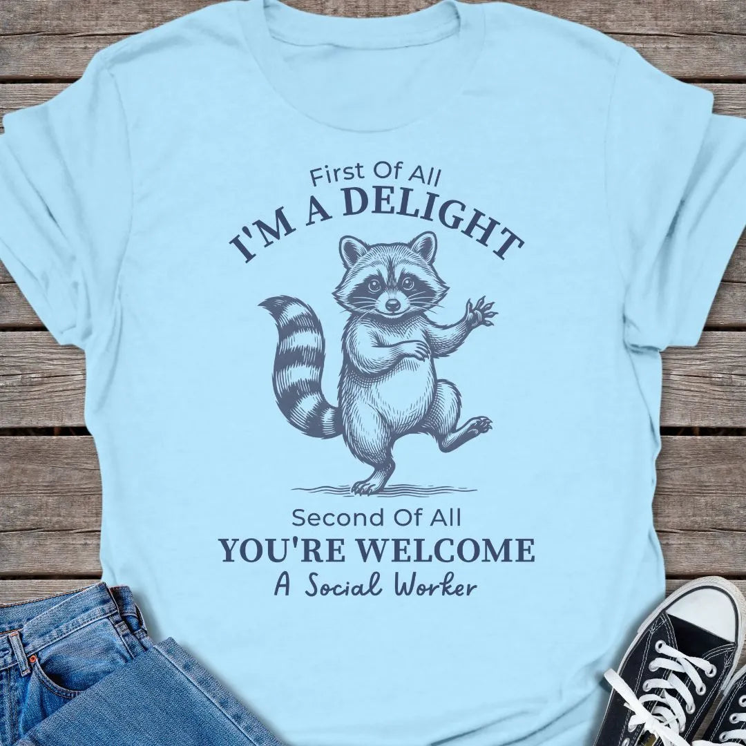 I'm a Delight T-shirt