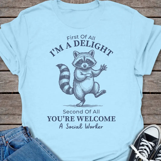 I'm a Delight T-shirt