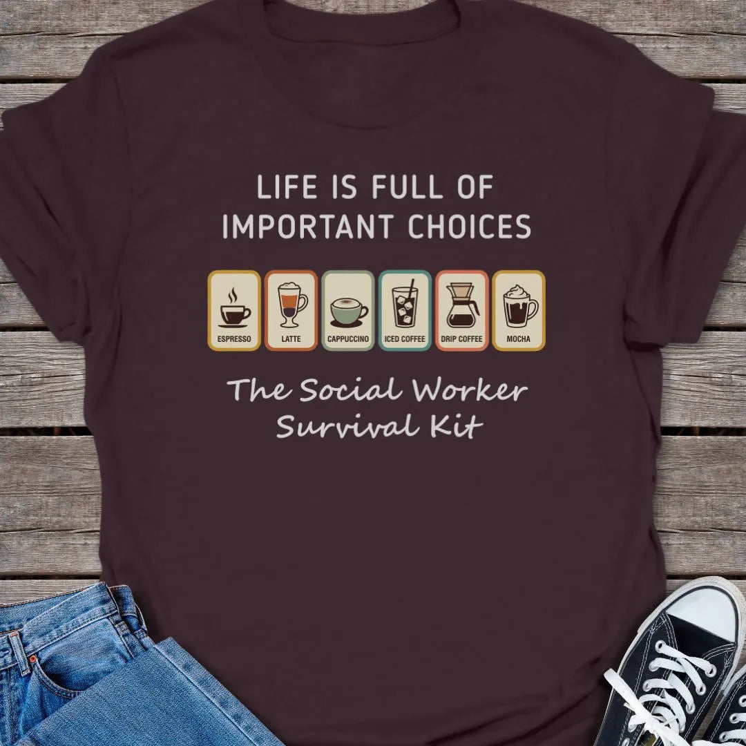 Life Choices T-shirt