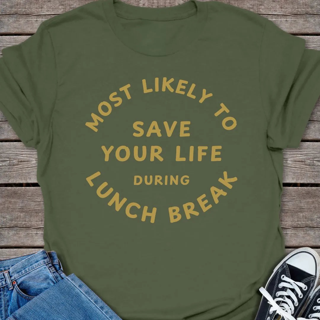 Lunch Break T-shirt
