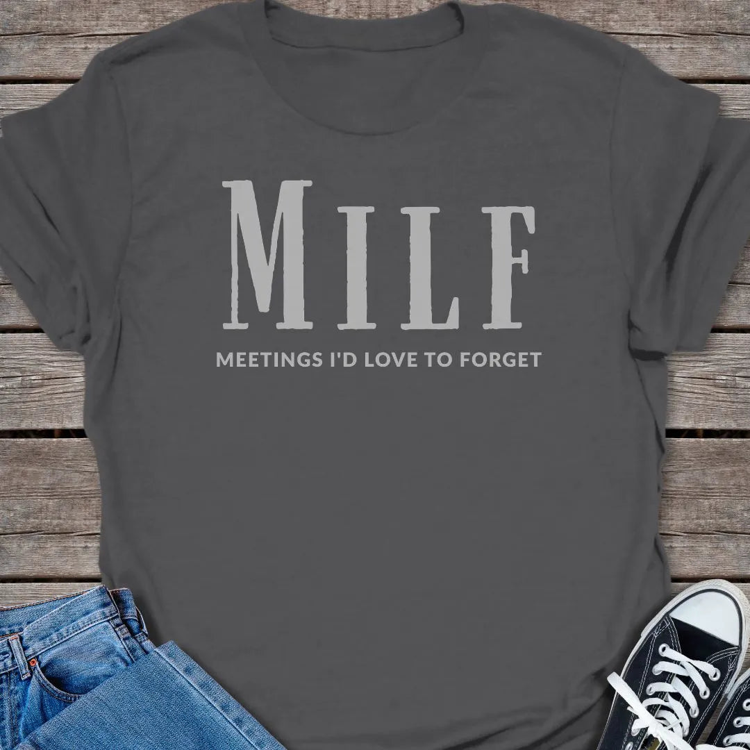 MILF T-shirt