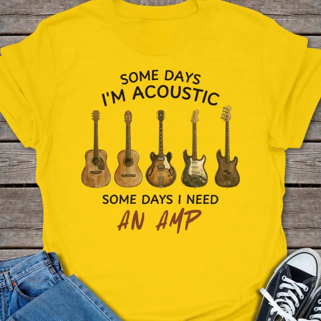 Need An Amp T-shirt